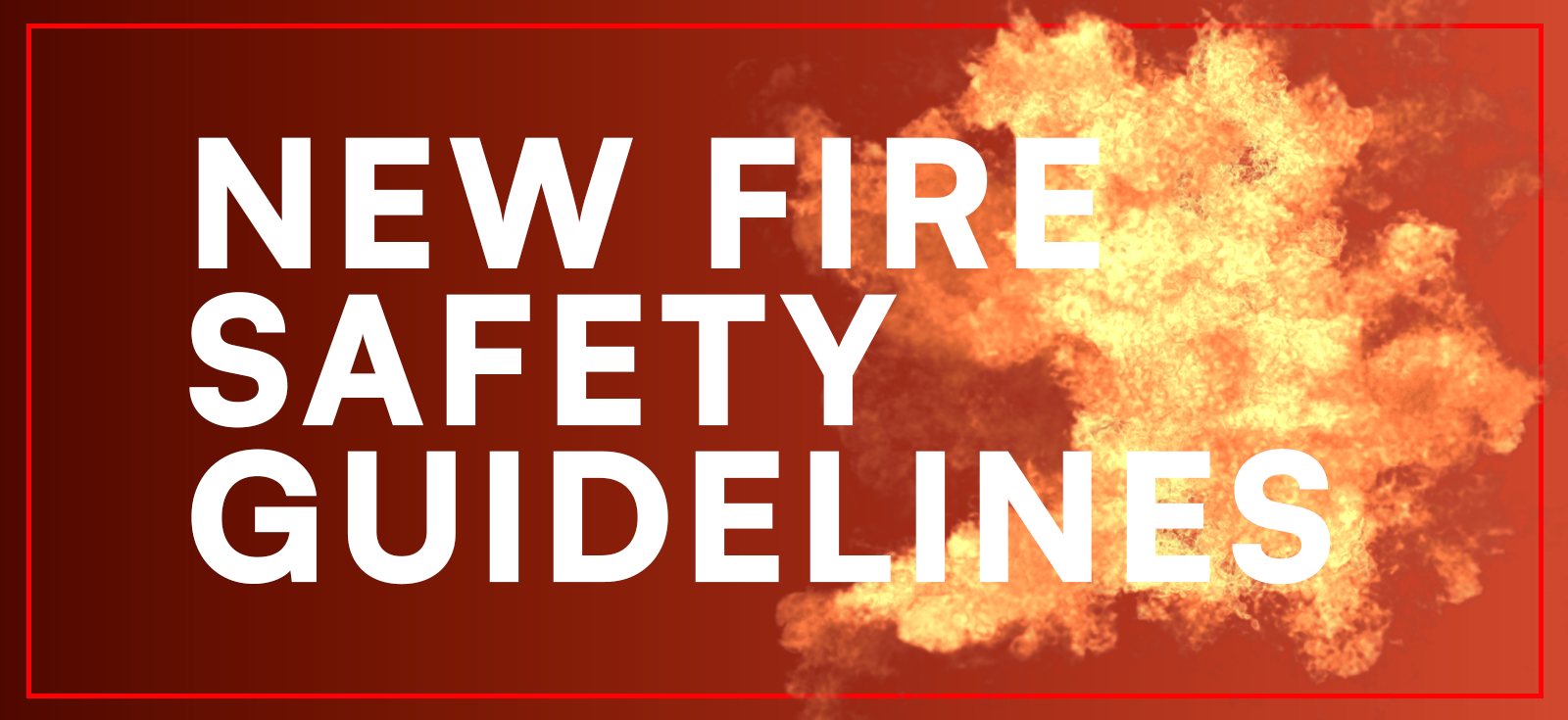 new-fire-safety-guidelines-released-cds